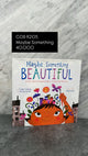 Libro Maybe Something Beautiful Color